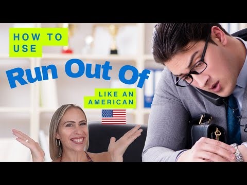 How to Use “RUN OUT OF” Like an American 🇺🇸 | Easy English Lesson