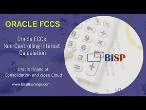 Oracle FCCs Non-Controlling Interest Calculation | Oracle FCCS NCI Treatment | FCCs Multicurrency