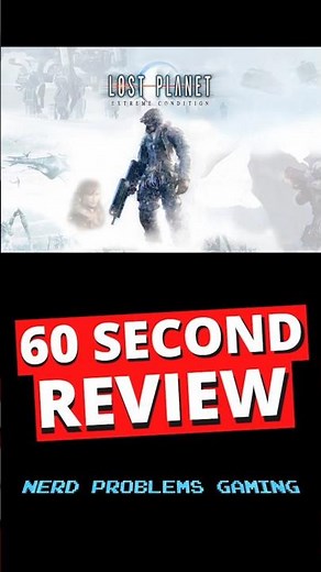 Lost Planet Extreme Condition 60 Second Review
