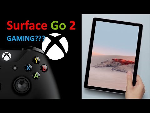Surface Go 2 gaming demo - Can Microsoft's new m3 8gb tablet game? Ori, Sea of Thieves, Streets...