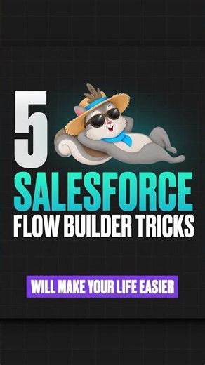5 Flow Builder Tips