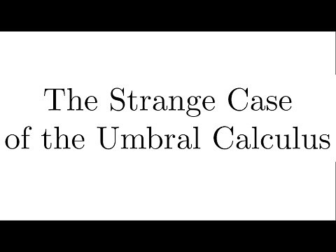 The Strange Case of the Umbral Calculus #SoME