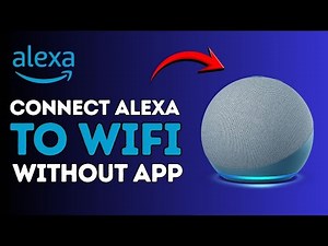 How to Connect Alexa to WiFi Without the App !