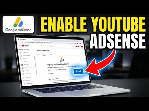 How to enable Google AdSense for YouTube monetization - Complete Guide