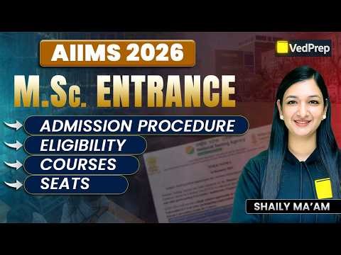 AIIMS 2026 Form Out🔥| MSc Entrance 😱 | Detailed Information 📖 | Apply Now #vedprep #aiimsdelhi