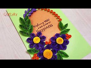 Paper Quilling Birthday Card | Quilling Birthday Card