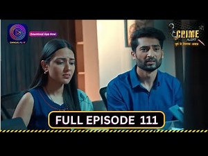 Crime Alert | Rishton Ki Kasauti | Full Episode 111 | इंडिया अलर्ट | Dangal TV