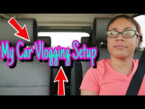📷How To Vlog In Your Car | Hands-Free Camera Setup and Mount | Best Way To Vlog In Your Car