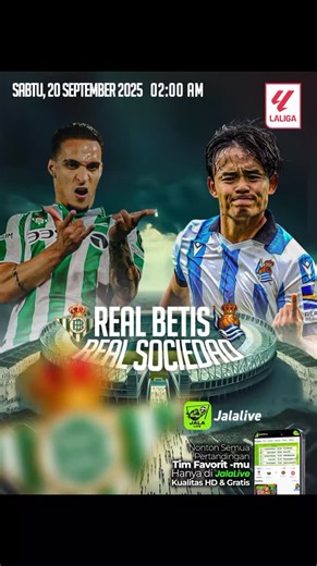 Jalalive Official on Instagram: "Lord Antony vs Japanese Messi, langsung LIVE! Jumat, 19 September 2025 BRI Super League 15:30 WIB Bhayangkara Presisi Lampung FC vs Persik Kediri 19:00 WIB Malut United vs Madura United 19:00 WIB Persebaya Surabaya vs Semen Padang Sabtu, 20 September 2025 Serie A 01:30 WIB Lecce vs Cagliari Bundesliga 01:30 WIB Stuttgart vs St. Pauli La Liga 02:00 WIB Real Betis vs Real Sociedad #jadwalbolahariini #antony #takefusakubo #jalalive #fyp"