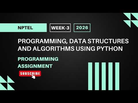 Programming, Data Structures, and Algorithms Using Python | NPTEL Week 3 Assignment Answers 2026