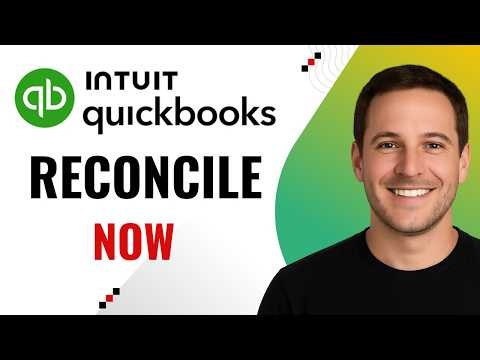 How to Reconcile Bank Accounts in QuickBooks Online Step by Step
