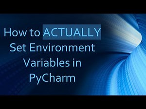 How to ACTUALLY Set Environment Variables in PyCharm