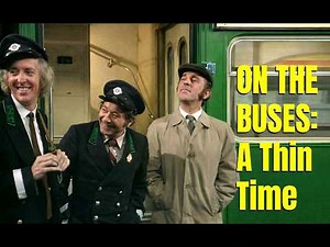 On The Buses (1971) | A Thin Time | starring Reg Varney, Stephen Lewis & Michael Robbins