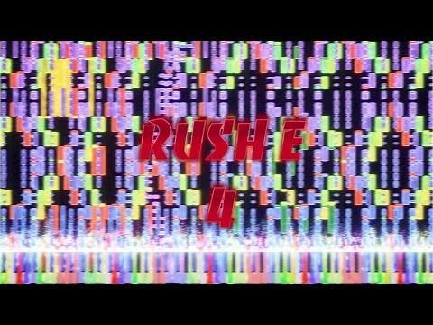 RUSH E 4!!