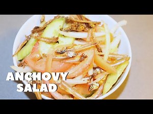 ANCHOVY SALAD I PINOY DILIS SALAD