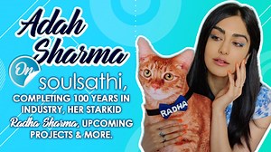 Soulsathi Actress Adah Sharma shares about her web series, reveals about completing 100 years in Industry, talks about her starkid Radha Sharma and her popularity, upcoming projects and more. | Bollywood Now