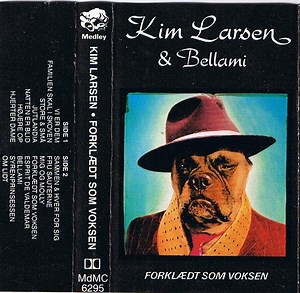 Kim Larsen & Bellami - Forklædt Som Voksen