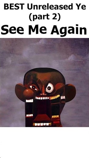 Ye's BEST Unreleased Songs (Part 2) 👀