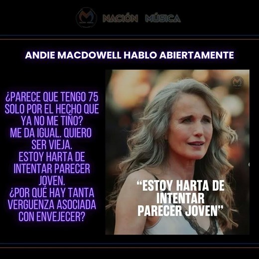 Andie MacDowell abraza la edad sin miedo