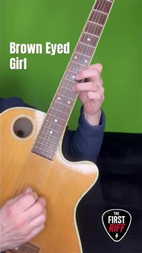 “Brown Eyed Girl” by Van Morrison ‪@TheFirstRiff‬ #guitar