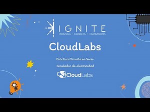 Práctica Circuito en Serie Simulador de electricidad (Simuladores CloudLabs)