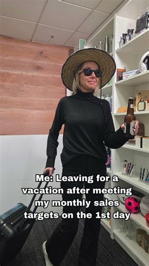 Me: Leaving for a vacation