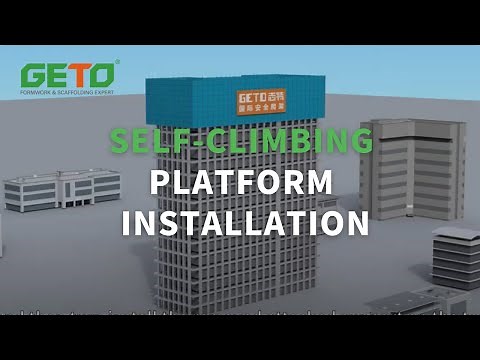 GETO Self-climbing Platform Installation