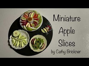 1:12 scale How to make dollhouse miniature apple slices with foam balls. Easy DIY a follow-up video