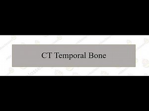 CT Scan of Temporal Bone