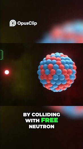 Nuclear Fission Explained_ Uranium & Plutonium Splitting Atoms