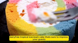 _Dairy-Free Tropical Ice Cream Cake_ A Cool and Ex
