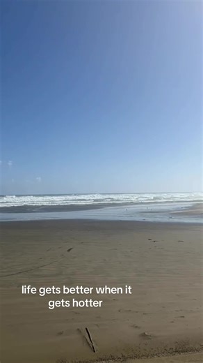 Life Gets Better at the Beach: Embrace the Heat