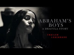 Abraham's Boys: A Dracula Story (2025) | Subtitled Trailer