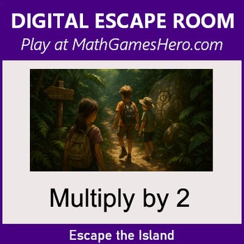 Multiply by 2 | Digital Math Escape Room Game