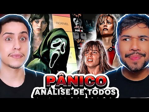 TODOS OS FILMES DO PANICO RANKEADOS - ANALISE E CURIOSIDADES - QUAL O MELHOR DE TODA A FRANQUIA?