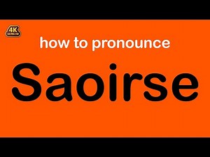 how to pronounce Saoirse correctly