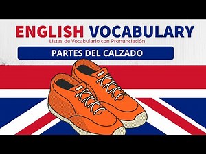 Partes del CALZADO en INGLÉS. #englishvocabulary