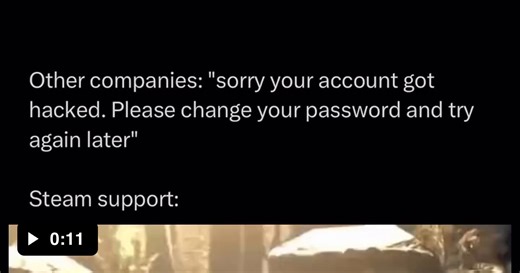 Steam support is built different - Video
