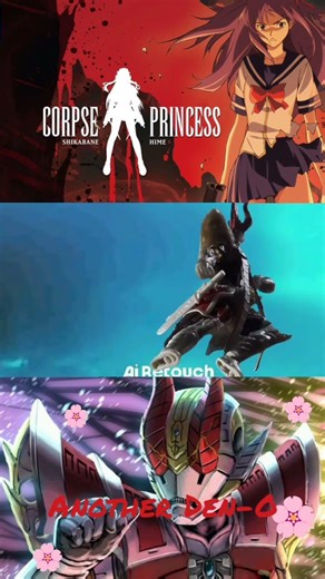 Corpse princess X Another Rider Den-O