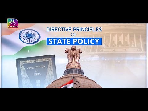 Sansad TV Special: Directive Principles of State Policy | 18 August, 2023