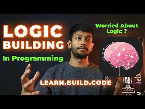 Logic Building in Programming | Worried about Logic Building | Watch this !!