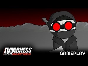 Madness Project Nexus Gameplay Walkthrough