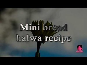 #SKV Mini food key# mini bread halwa recipe mini food