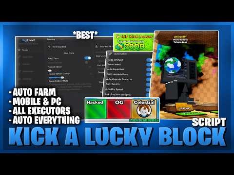 Kick A Lucky Block Script — NO KEY, Auto Farm, Auto Kick, Instant Finish, Speedhack & More! (BEST)