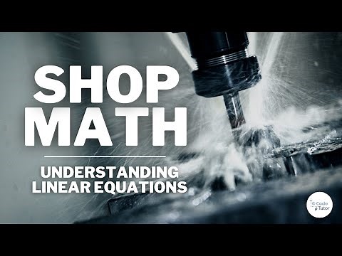 Machining Math Fundamentals: Linear Equations