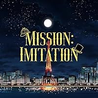 Mission： Imitation 歌詞 ひとしずく×やま△ feat. あたたかくなる ふりがな付 - うたてん
