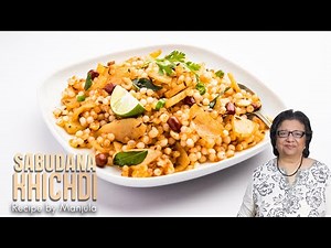 Sabudana Khichdi | Spicy Tapioca | Recipe for Sabudana Khichdi | How to make Sabudana Khichdi
