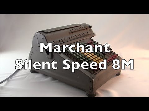 Marchant Silent Speed model 8M Review / HowTo