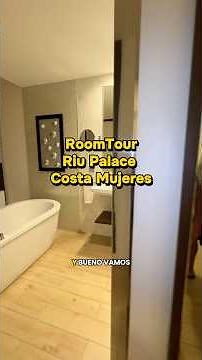 RoomTour Riu Palace Costa Mujeres #roomtour #riupalace #riupalacecostamujeres