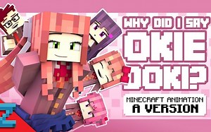 [YT]【GMV】我的世界版Why did I say Okie Doki?
